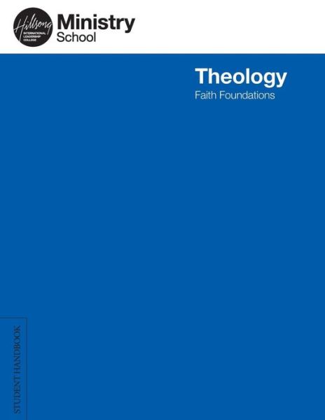 Cover for Hillsong · Ministry School Leadership Student Handbook : Theology - Faith Foundations (Paperback Book) (2018)