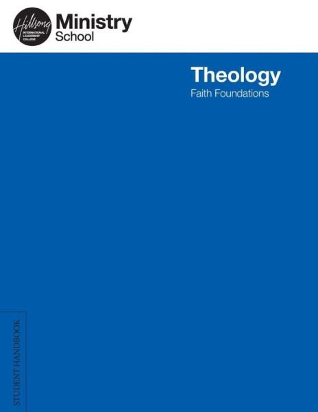 Cover for Hillsong · Ministry School Leadership Student Handbook : Theology - Faith Foundations (Pocketbok) (2018)