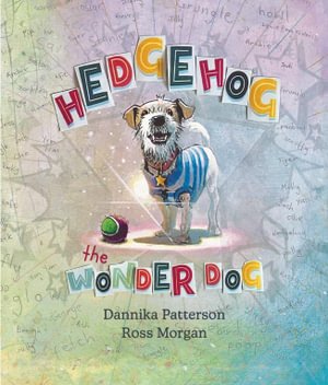Cover for Dannika Patterson · Hedgehog the Wonder Dog (Paperback Book) (2023)