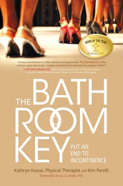 Cover for Kathryn Kassai · The Bathroom Key: Put an End to Incontinence (Pocketbok) (2011)