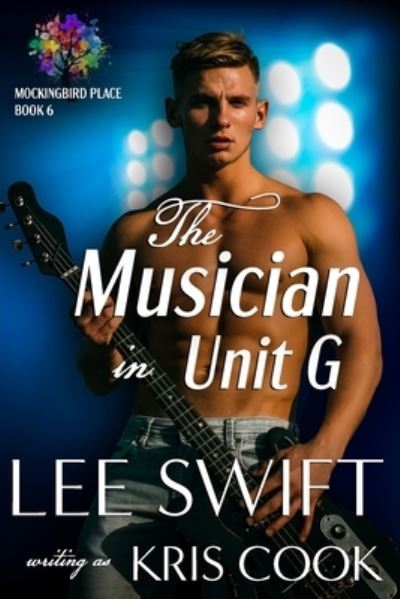 Cover for Lee Swift · The Musician in Unit G (Paperback Book) (2017)