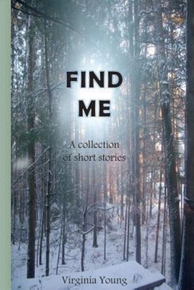 Cover for Virginia Young · Find Me (Paperback Book) (2013)