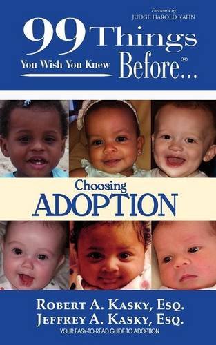 Cover for Esq. Kasky A Kasky · 99 Things You Wish You Knew Before Choosing Adoption (Paperback Bog) (2012)