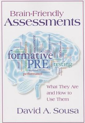 Cover for David A. Sousa · Brain-Friendly Assessments: What They Are and How to Use Them (Paperback Book) (2015)