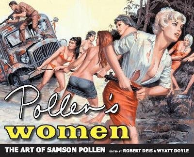 Cover for Pollen's Women: The Art of Samson Pollen - Men's Adventure Library (Gebundenes Buch) (2018)