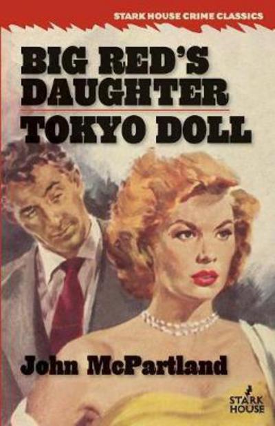 Cover for John McPartland · Big Red's Daughter / Tokyo Doll (Paperback Book) (2017)