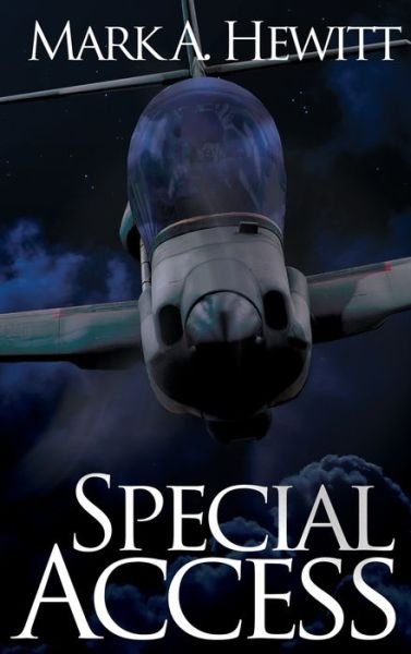 Cover for Mark A Hewitt · Special Access (Hardcover Book) (2013)
