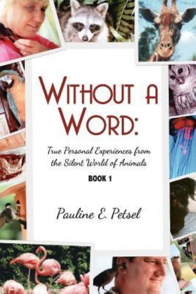 Cover for Pauline E Petsel · Without a Word (Paperback Book) (2017)