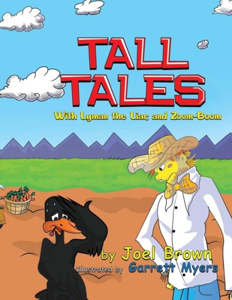 Cover for Joel Brown · Tall Tales With Lyman the Liar, and Zoom-Boom (Taschenbuch) (2018)