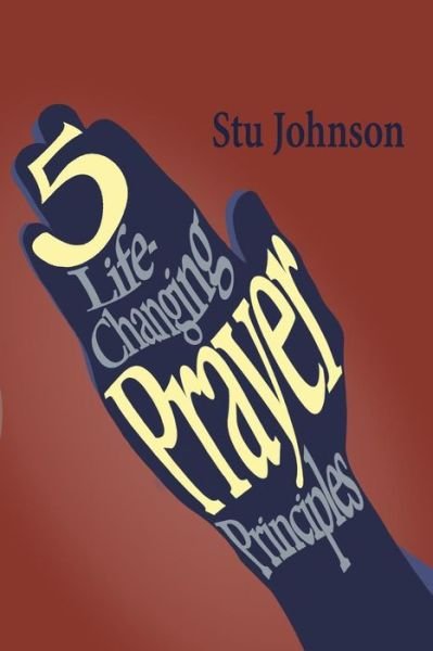 Cover for Stu Johnson · 5 Life-Changing Prayer Principles (Paperback Bog) (2018)