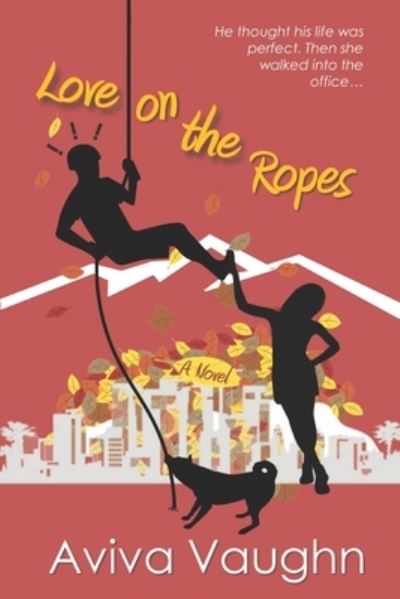 Cover for Aviva Vaughn · Love on the Ropes (Paperback Book) (2020)