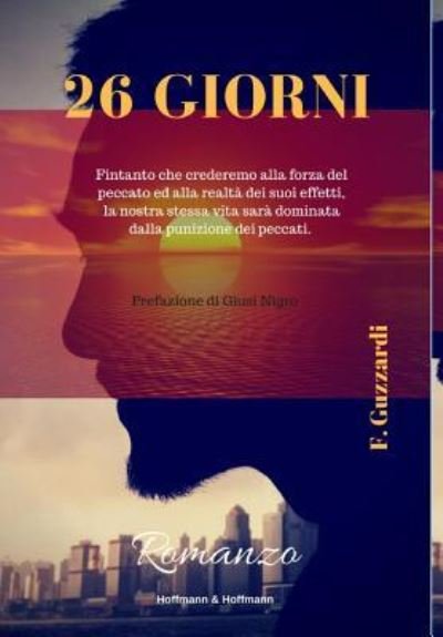 Cover for F Guzzardi · 26 Giorni (Innbunden bok) (2018)