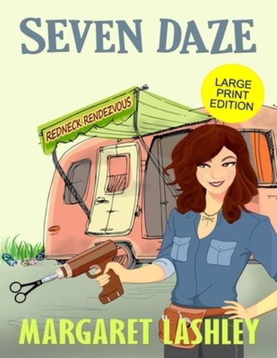 Cover for Margaret Lashley · Seven Daze (Paperback Book) (2020)