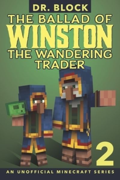 Cover for Dr. Block · The Ballad of Winston the Wandering Trader, Book 2 (Paperback Book) (2020)