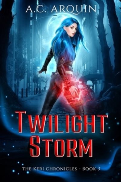 Cover for A. C. Arquin · Twilight Storm (Book) (2023)