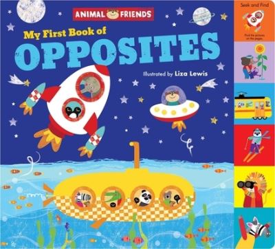 Cover for Little Genius Books · Animal Friends: My First Book of Opposites (Board book) (2021)