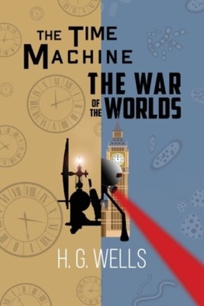 Cover for H G Wells · H. G. Wells Double Feature - The Time Machine and The War of the Worlds (Reader's Library Classics) (Pocketbok) (2021)