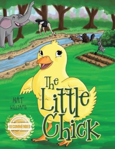 Cover for Nat Williams · The Little Chick (Taschenbuch) (2021)