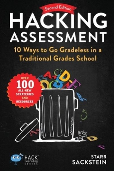 Hacking Assessment - Starr Sackstein - Books - Times 10 Publications - 9781956512212 - July 29, 2022