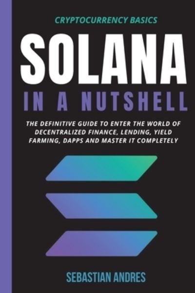 Cover for Sebastian Andres · Solana in a Nutshell (Paperback Book) (2021)