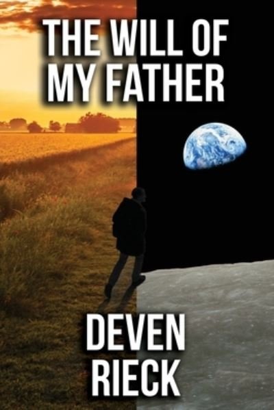 Cover for Deven Rieck · Will of My Father (Book) (2023)