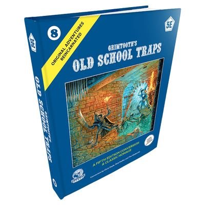 Cover for Chris Doyle · D&amp;D 5E: Original Adventures Reincarnated #8: Grimtooth’s Old School Traps (Hardcover bog) (2024)