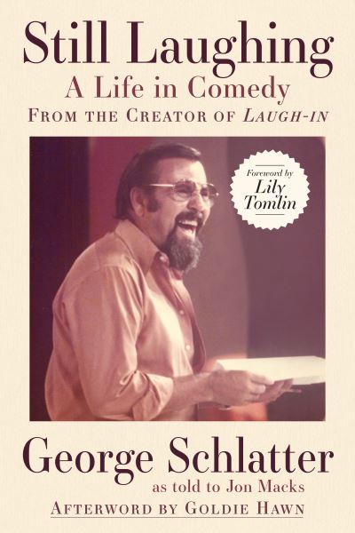 Cover for George Schlatter · Still Laughing (Book) (2024)