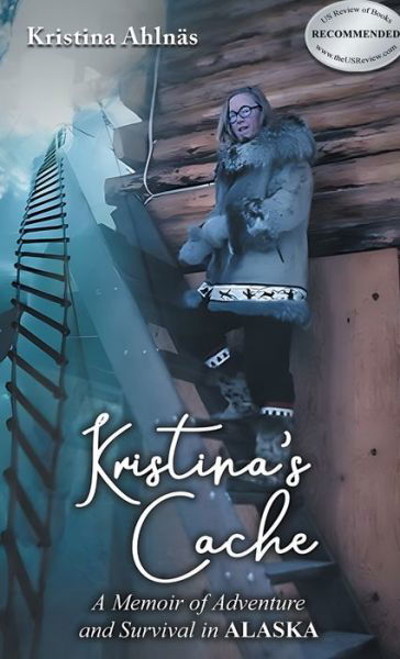 Cover for Kristina Ahlnäs · Kristina's Cache (Buch) (2024)