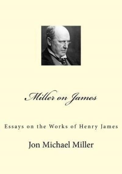 Cover for Jon Michael Miller · Miller on James (Taschenbuch) (2017)