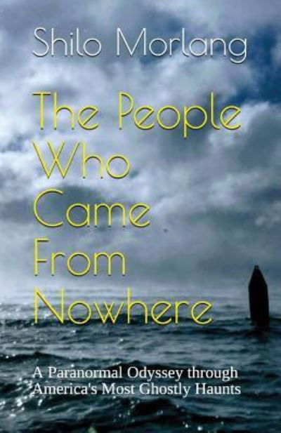 Shilo Morlang · The People Who Came from Nowhere (Paperback Book) (2018)