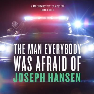 Cover for Joseph Hansen · The Man Everybody Was Afraid of Lib/E (CD) (2019)