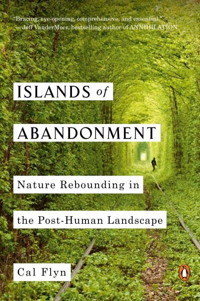 Cover for Cal Flyn · Islands of Abandonment (Paperback Book) (2022)