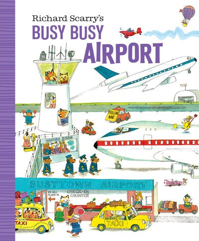 Cover for Richard Scarry · Richard Scarry's Busy Busy Airport (Board book) (2019)