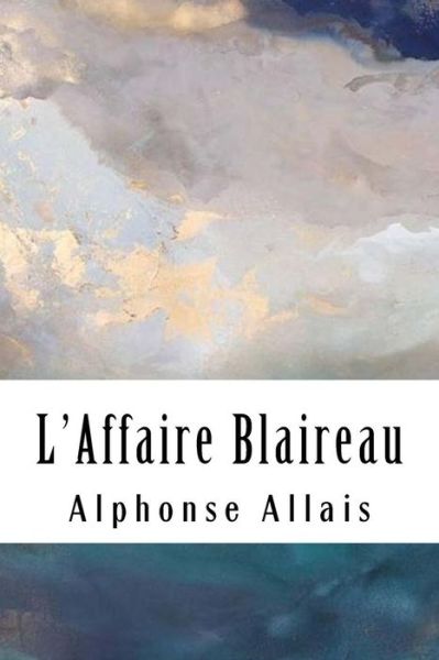 Cover for Alphonse Allais · L'Affaire Blaireau (Taschenbuch) (2018)