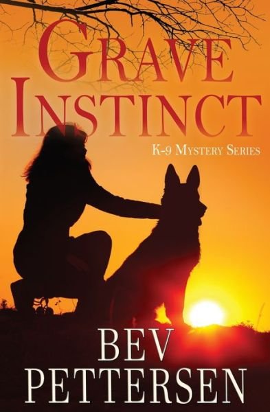 Cover for Bev Pettersen · Grave Instinct (Paperback Book) (2020)