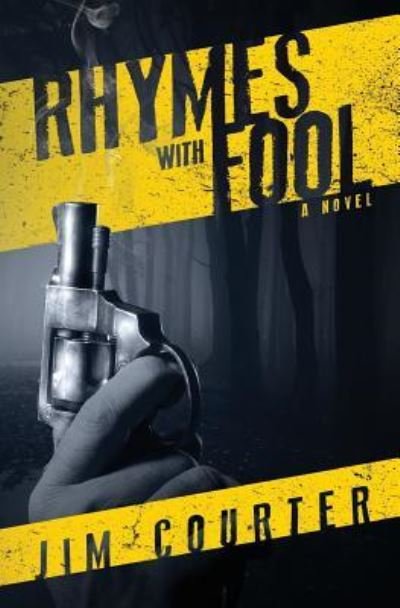 Jim Courter · Rhymes with Fool (Paperback Book) (2018)
