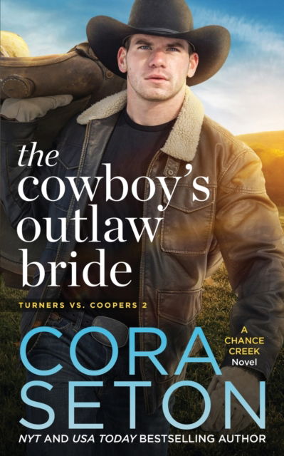 Cover for Cora Seton · The Cowboy's Outlaw Bride (Paperback Book) (2018)