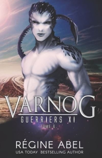 Cover for Regine Abel · Varnog - Guerriers XI (Paperback Book) (2020)