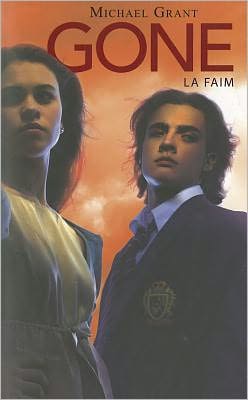 Cover for Michael Grant · Gone T2 La Faim (Paperback Book) (2010)