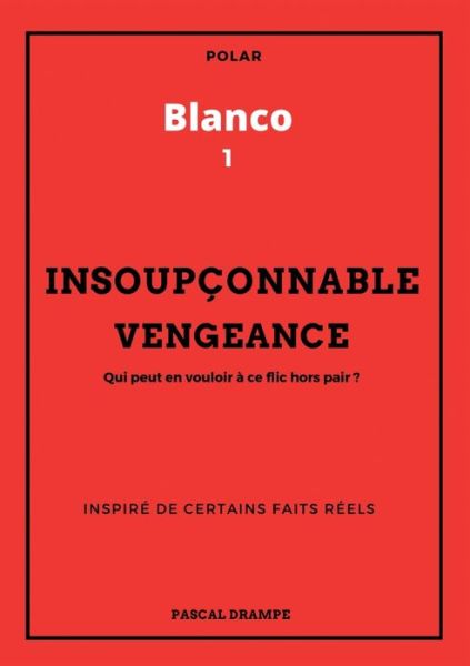 Cover for Pascal Drampe · Insoupconnable vengeance (Paperback Book) (2020)