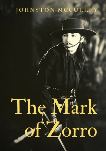 Cover for Johnston Mcculley · The Mark of Zorro (Pocketbok) (2020)