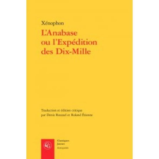 Cover for Xenophon · L'Anabase Ou l'Expedition Des Dix-Mille (Paperback Book) (2016)