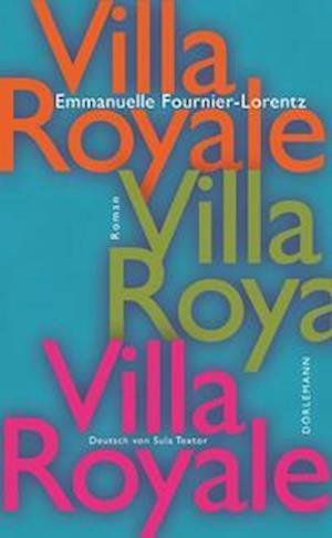 Cover for Emmanuelle Fournier-Lorentz · Villa Royale (Book) (2023)