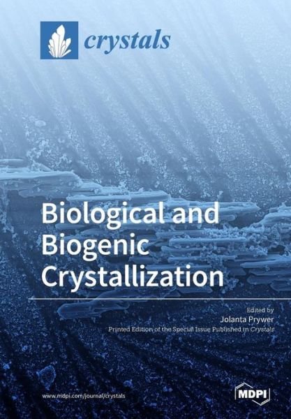 Cover for Jolanta Prywer · Biological and Biogenic Crystallization (Paperback Bog) (2019)