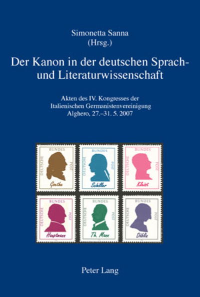Cover for Der Kanon in Der Deutschen Sprach- Und Literaturwissenschaft: Akten Des IV. Kongresses Der Italienischen Germanistenvereinigung, Alghero, 27.-31.5.2007 - Iris (Paperback Book) (2009)