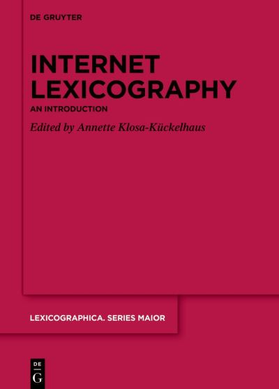 Annette Klosa-Kückelhaus · Internet Lexicography (Book) (2024)