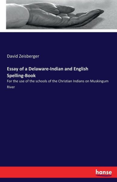 Cover for Zeisberger · Essay of a Delaware-Indian a (Book) (2017)