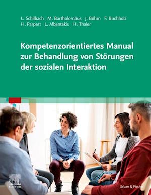 Cover for Laura Albantakis · Kompetenzorientiertes Manual zur Behandlung von Störungen der sozialen Interaktion (Paperback Book) (2022)