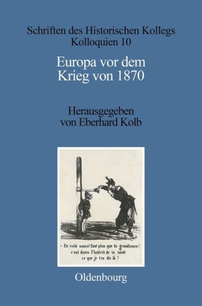 Cover for Eberhard Kolb · Europa vor dem Krieg von 1870 (Hardcover Book) (1988)