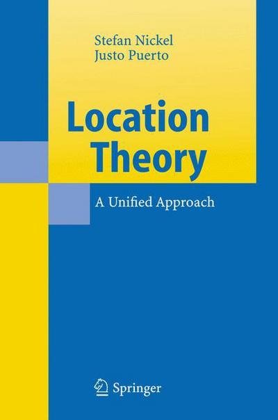 Cover for Stefan Nickel · Location Theory: A Unified Approach (Hardcover Book) [2005 edition] (2005)